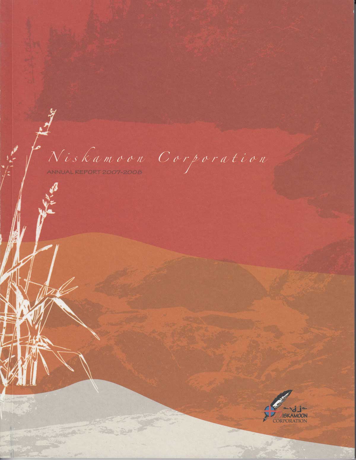 Cover of the Niskamoon Corporation 2007-2008 Annual Report, featuring abstract waves in red, orange, and beige tones, with white plant silhouettes and the Niskamoon Corporation logo adorned with a feather.